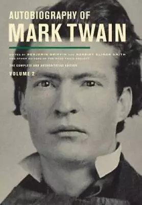 Autobiography Of Mark Twain Volume 2: The Complete And Authoritati - ACCEPTABLE • $7.95