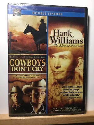 Cowboys Dont Cry/Hank Williams: The Show He Never Gave (DVD 2009) • $5.51