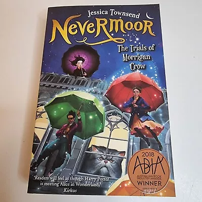 Nevermoor The Trials Of Morrigan Crow - Jessica Townsend  Nevermoor #1 Paperback • $18.99