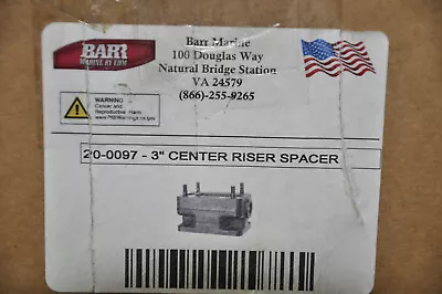 Barr Marine 20-0097 3  Center Riser Spacer • $105