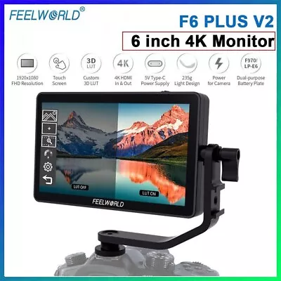 FEELWORLD F6 Plus V2 6 Inch Camera Field Monitor 3D LUT Touch Screen 4K HDMI HDR • $240