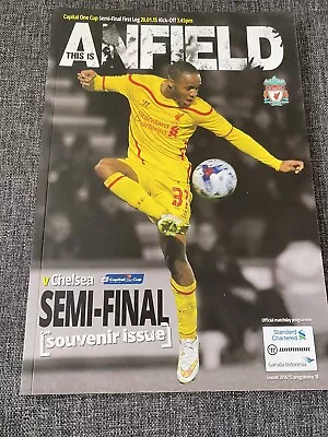 Liverpool V Chelsea Capital One Cup Semi-final 2015 Programme  • £3