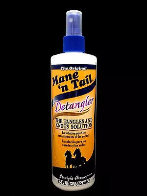 MANE'N TAIL DETANGLER THE TANGLES AND KNOTS SOLUTION MANE N TAIL 12oz • $4.59