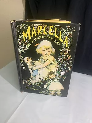 Vintage 1929 Marcella A Raggedy Ann Story By Johnny Gruelle Book  • $32.99