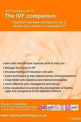 The IVF Companion: A Self Hypnosis Programme To Help You Be More Relaxed Positiv • £6.98