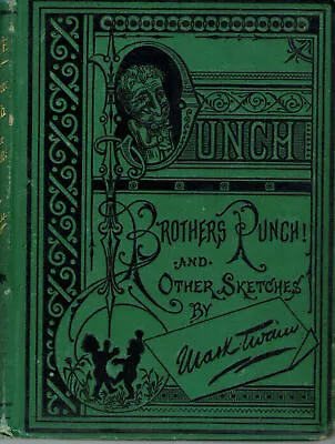 Mark Twain / Punch Brothers Punch And Other Sketches First Edition 1878 • $660