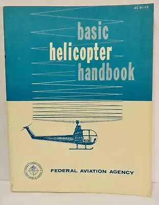 1965 AC 61-13 Basic Helicopter Handbook Federal Aviation Agency Book • $7