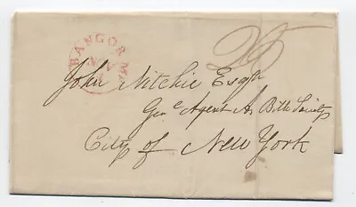 C1830 Bangor ME Red CDS Stampless Cover To New York 25 Rate [H.3654] • $7.99