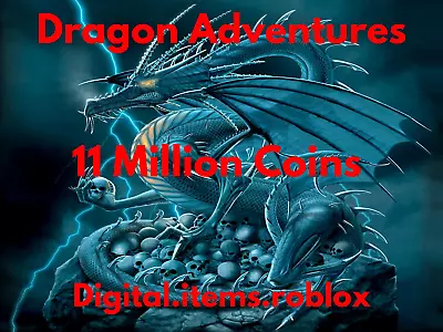 🐉 Dragon Adventures 11 Million Coins 🐉 Currency Roblox Money Gold 🐉 DA • $69