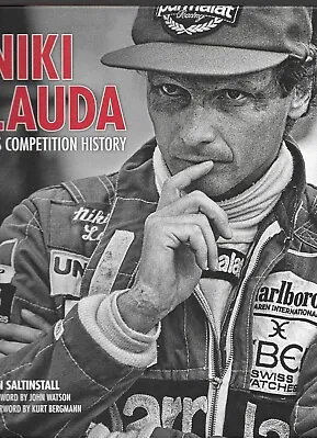 Niki Lauda: His Competition History - Jon Saltinstall NEW Hardback 1st Edition • $55.17