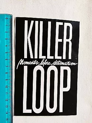 Adhesive Killer Loop Jeans Years 80 80s Old Sticker Autocollant Original Vintage • $24.93