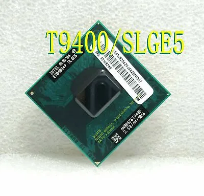 Intel Core 2 Duo T9400 (SLGE5) 2.53GHz 6M Dual-Core  Notebook Processor • £10.68