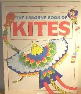 The Usborne Book Of Kites (How To Make) Mayes Susan Used; Good Book • £3.17
