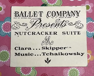 Vintage Barbie SKIPPER #1905 BALLET CLASS * NUTCRACKER PROGRAM POSTER * VGC! • $10.95