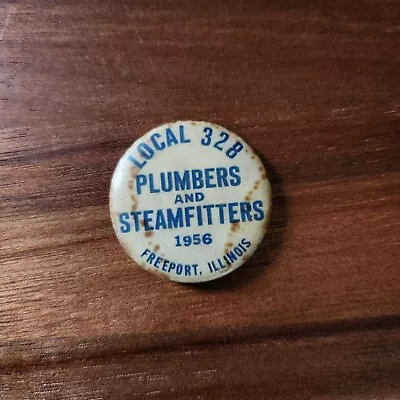 Vintage Local 32B Plumbers And Steamfitters Lapel Workers Pin 1956 Union • $29.99