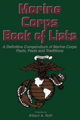 Marine Corps Book Of Lists: A Definitive Compendium Of Marine Corps Facts... • $4.98