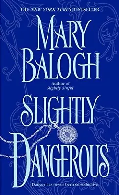 Slightly Dangerous (Bedwyn Saga)Mary Balogh • £5.14