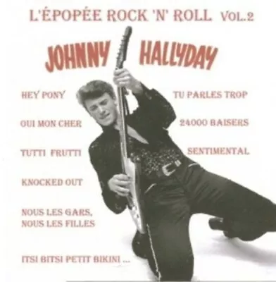$36.99 • Buy Johnny Hallyday - L'epopee Rock N Roll 2 New Cd