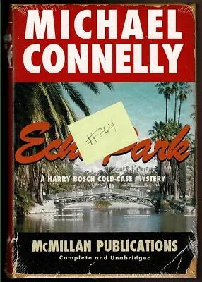 ECHO PARK By Connelly Michael. 2006 Signed/Limited 1st Ed. DJ • $60