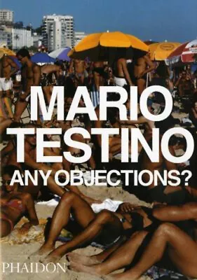 Any Objections? Paperback Mario Kinmonth Patrick Testino • $17.61