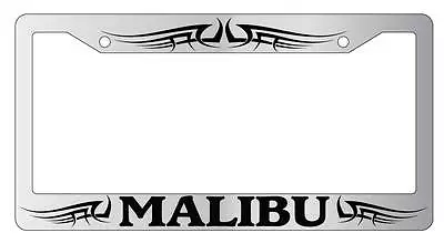 Chrome License Plate Frame MALIBU TRIBAL #2 Auto Accessory • $9.99