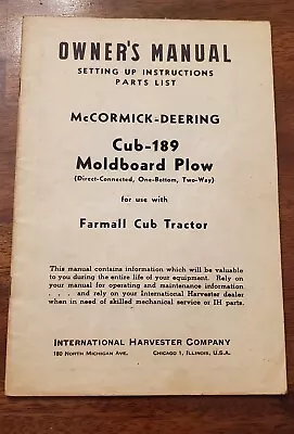 IH International McCormick Deering Cub-189 Moldboard Plow For Farmall Cub Manual • $48.50