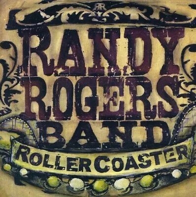 $8.99 • Buy RANDY ROGERS - Rollercoaster (CD 2004)