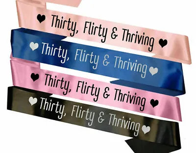 Sash - 30 Thirty Flirty And Thriving Sash 13 Going On 30th Birthday Party Gift • £4.95