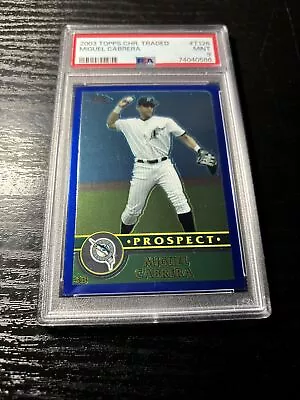 Miguel Cabrera 2003 Topps Chrome Traded #t126 Prospect Psa 9 -- Marlins • $60