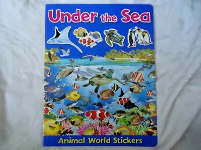 £2.89 • Buy UNDER THE SEA - ANIMAL WORLD STICKERS BOOK - Fish Turtles Penguins - BRAND NEW