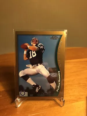 1998 Topps Chrome - #165 Peyton Manning (RC) Rookie Card Colts • $54.99