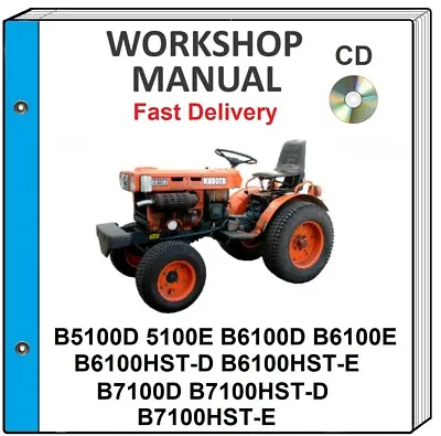 Kubota B5100 B6100 B7100 Tractor Service Repair Workshop Manual On Cd • $15.99