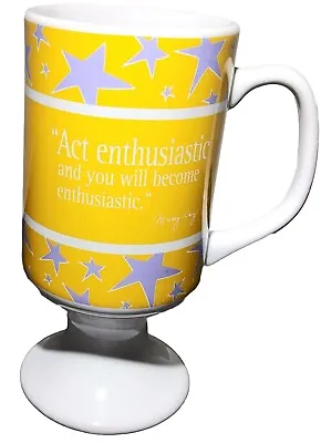 Mary Kay Quote Act Enthusiastic Footed Pedestal Yellow Coffee Mug Tea Cup Stars • $16.49