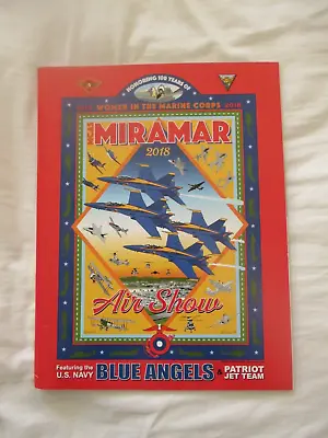 MCAS Miramar Air Show 2018 Souvenir Program US Navy Blue Angels USMC • $7.25