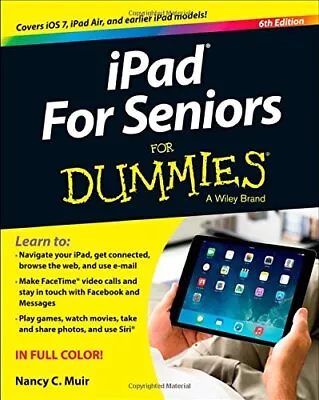 IPad For Seniors For Dummies By Muir Nancy C. Book The Cheap Fast Free Post • £4.99