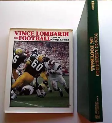 Vince Lombardi On Football - Hardcover By Flynn George - GOOD • $6.77