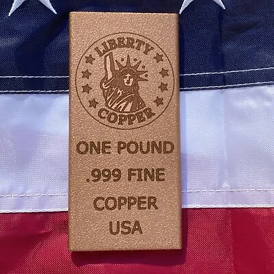 1 Pound .999 Fine Copper Bar - Liberty Copper Design - Collectable One Lb • $25.99