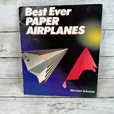 Best Ever Paper Airplanes Paperback Book 1994 Vintage Projects Crafts Decor Used • $5.99