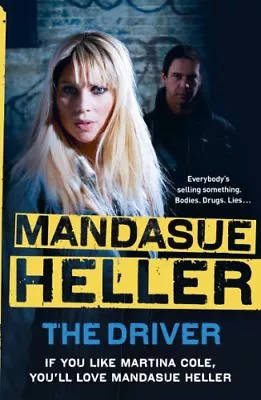 The DriverMandasue Heller- 9780340954201 • £3.26