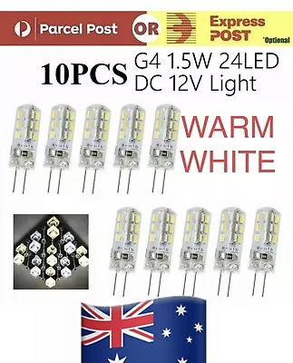 10pcs WARM White 12V 1.5W G4 LED Light Bulb 24LED SMD Indoor Capsule Lamp Globe • $11.90