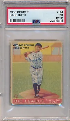 1933 Goudey #144 Babe Ruth - Psa 1(mk) Pr (svsc) - Freshly Graded! • $7299.99
