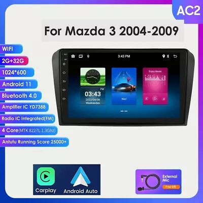 For Mazda 3 2004 -2009 Android 9 Car Player GPS Stereo Radio CarPlay 2+32GB SWC • $107.10