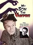 My Son The Vampire (DVD 2000) María Mercedes Bela Lugosi NEW! Vintage Horror • $15.89