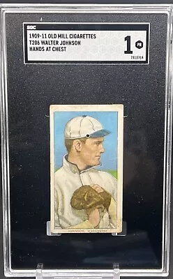 1909-11 Old Mill Cigarettes Walter Johnson T206 Hands At Chest SGC 1 Senator BS3 • $565.99