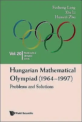 £46.18 • Buy Hungarian Mathematical Olympiad (1964-1997): Problems And Sol... - 9789811255557