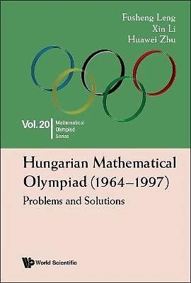 £46.18 • Buy Hungarian Mathematical Olympiad (1964-1997): Problems And Sol... - 9789811255557