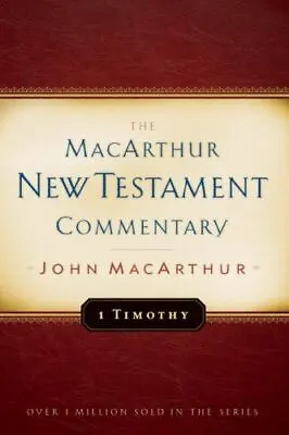 1 Timothy MacArthur New Testament Commentary [Volume 24] [MacArthur New Testamen • $10.67