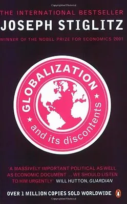 Globalization And Its Discontents By Joseph Stiglitz. 9780141010380 • £2.40