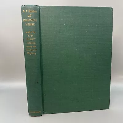 A CHOICE OF KIPLING'S VERSE MADE BY T.S. ELIOT 1943 Hardcover B22 • $24.99
