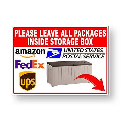 Leave All Packages Inside Storage Box Sign/ Magnetic Metal Sign / Decal  / MS062 • $14.91
